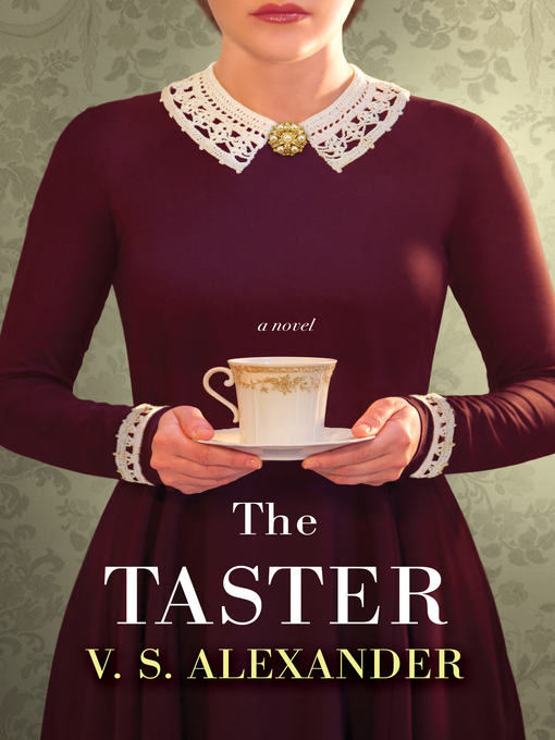 Title details for The Taster by V.S. Alexander - Wait list